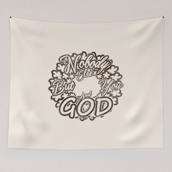 Item preview, Nobody Else But You and God Matthew 6:6 Floral Christian Typography Design | Black for lighter background designed and sold by ZechJohnRB.