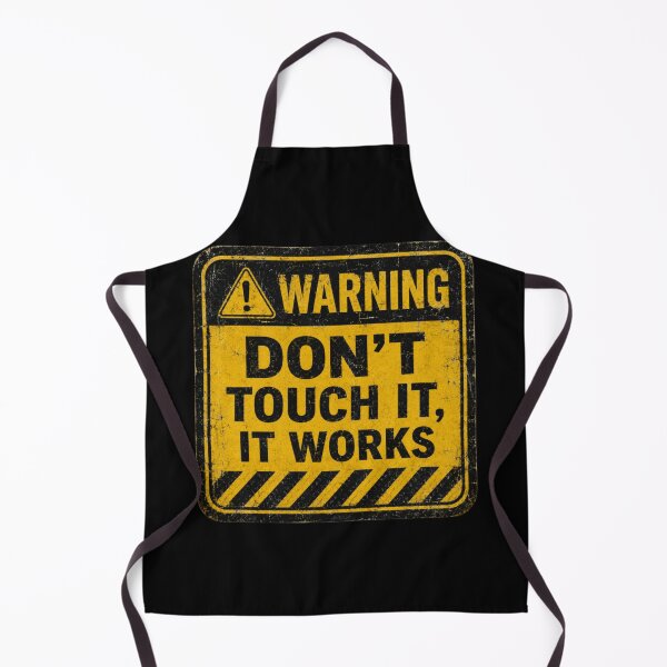 Item preview, Warning Don’t Touch It, It Works – Funny Engineer Industrial Sign designed and sold by MartBook.