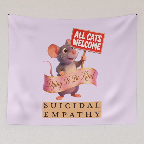 Item preview, MICE FOR ALL CATS WELCOME SUICIDAL EMPATHY 5 designed and sold by DigitalandPhoto.