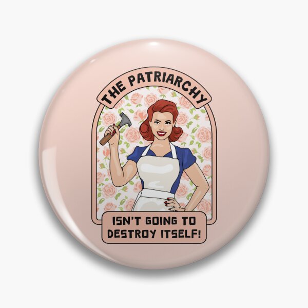 Item preview, Patriarchy Isn't Going To Destroy Itself! designed and sold by Unhinged Heather.