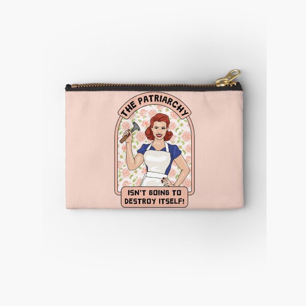 Item preview, Patriarchy Isn't Going To Destroy Itself! designed and sold by Unhinged Heather.