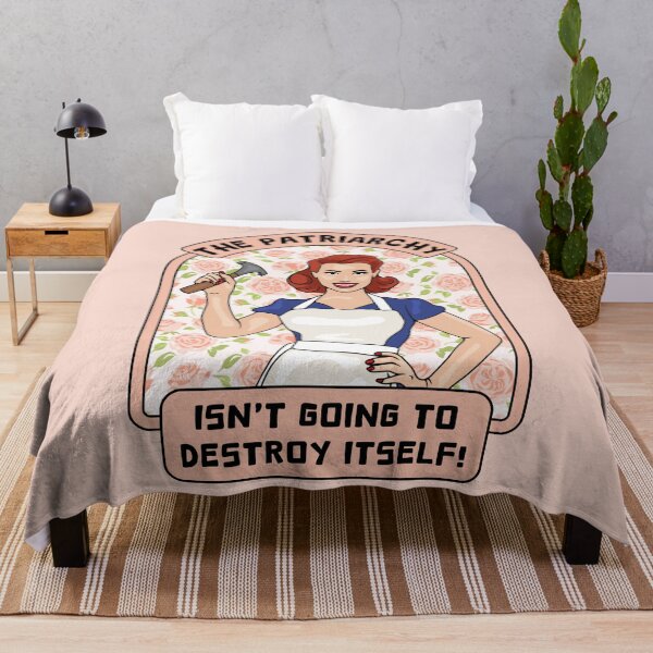 Item preview, Patriarchy Isn't Going To Destroy Itself! designed and sold by Unhinged Heather.