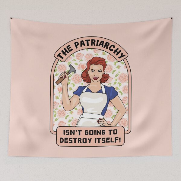 Item preview, Patriarchy Isn't Going To Destroy Itself! designed and sold by Unhinged Heather.