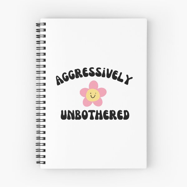 Item preview, Aggressively Unbothered designed and sold by seekout.