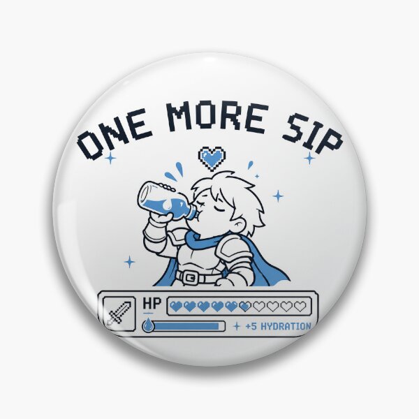 Item preview, One More Sip RPG Hydration Meme designed and sold by MonkiFlipp.