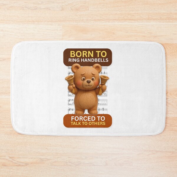 Item preview, Born to ring handbells - forced to talk to others designed and sold by CelticClapper.