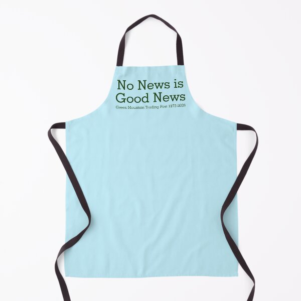 Item preview, No News is Good News designed and sold by Grateful-Fool.