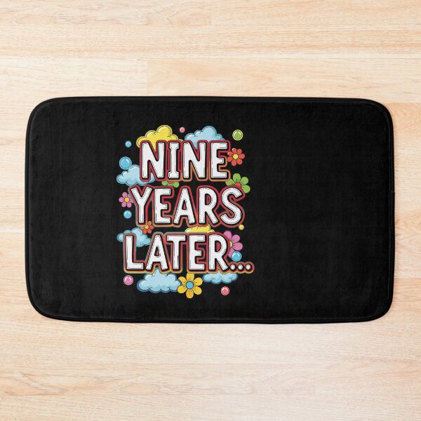 Item preview, Nine Years Later Funny Meme 9 Year Old designed and sold by PopStars1993.