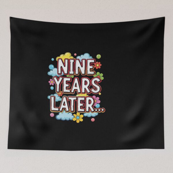 Item preview, Nine Years Later Funny Meme 9 Year Old designed and sold by PopStars1993.