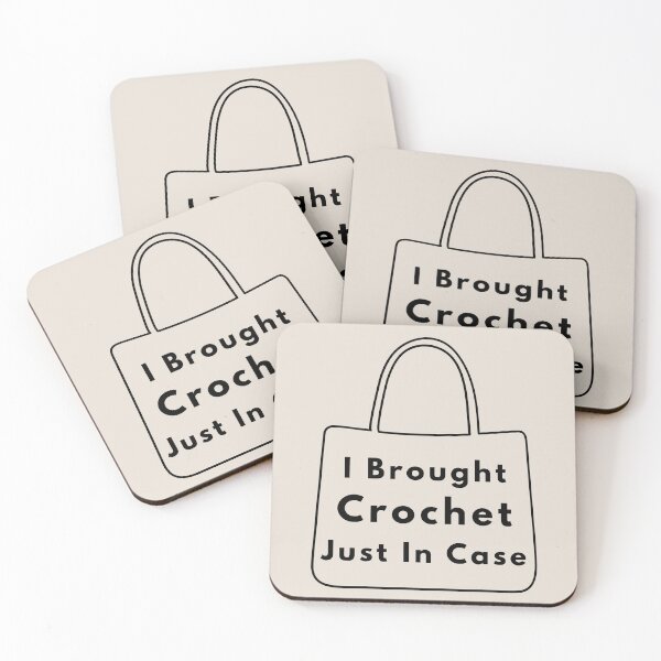 Item preview, I Brought Crochet Just In Case designed and sold by SipAndStitchCo.
