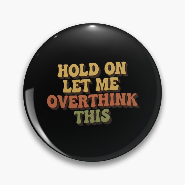 Item preview, Vintage Retro 70s Sarcastic Overthink This Quote designed and sold by PopStars1993.