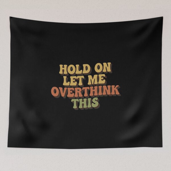 Item preview, Vintage Retro 70s Sarcastic Overthink This Quote designed and sold by PopStars1993.