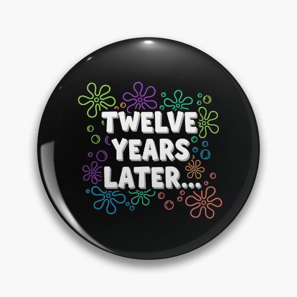 Item preview, Twelve Years Later Funny Meme 12 Year Old 12th Birthday Retro designed and sold by PopStars1993.