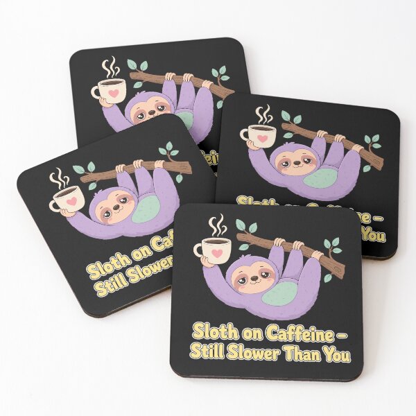 Item preview, Sloth on Caffeine Still Slower Than You Funny Coffee Shirt designed and sold by Marel55.