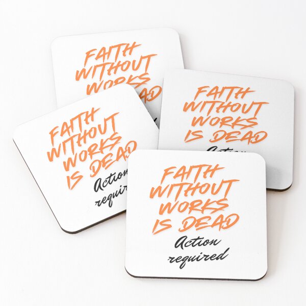 Item preview, Faith Without works is dead, action required Christian design designed and sold by TheProverbsMom.