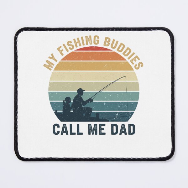 Item preview, My Fishing Buddies Call Me Dad – Retro Fishing Dad designed and sold by rawaart1.