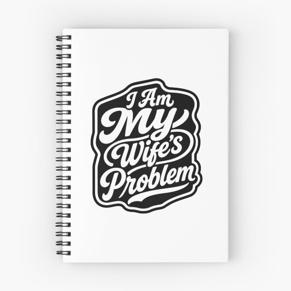 Item preview, I Am My Wife's Problem - Husband Humor designed and sold by gunaone-design.