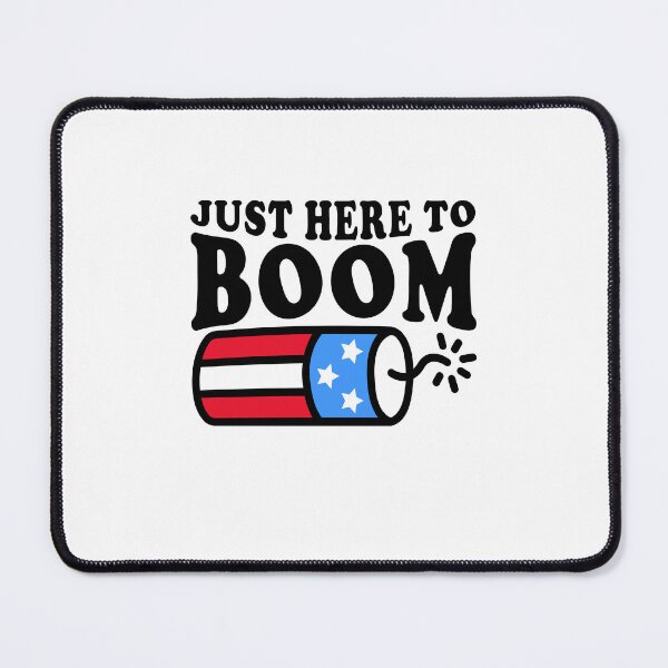 Item preview, Just Here To Boom Funny 4th of July designed and sold by gunaone-design.