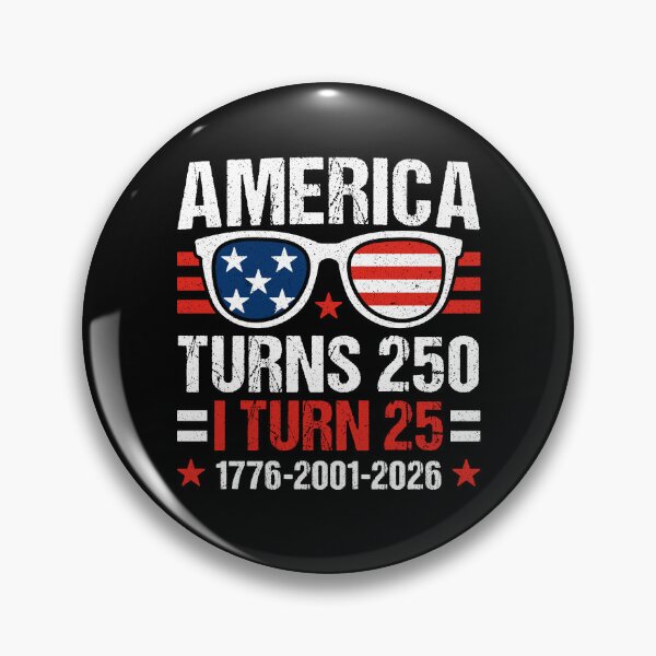 Item preview, America Turns 250 I Turn 25 2001 25th Birthday 4th Of July Patriotic USA 250th Anniversary designed and sold by gunaone-design.