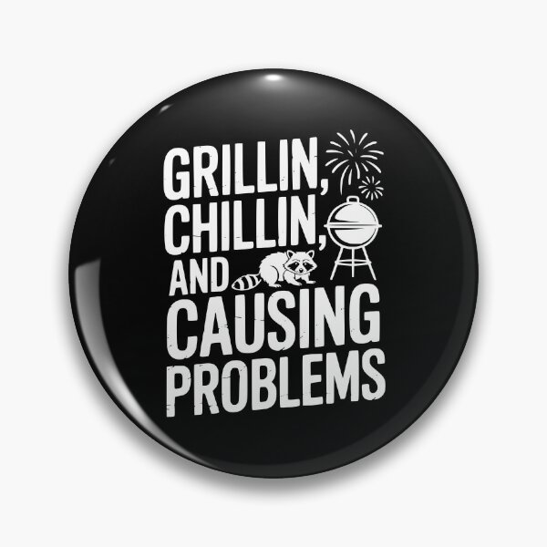 Item preview, Grillin Chillin And Causing Problems designed and sold by theartfulaspie.