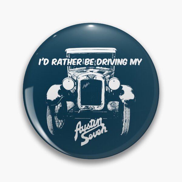 Item preview, I'd rather be driving my Austin Seven designed and sold by soitwouldseem.