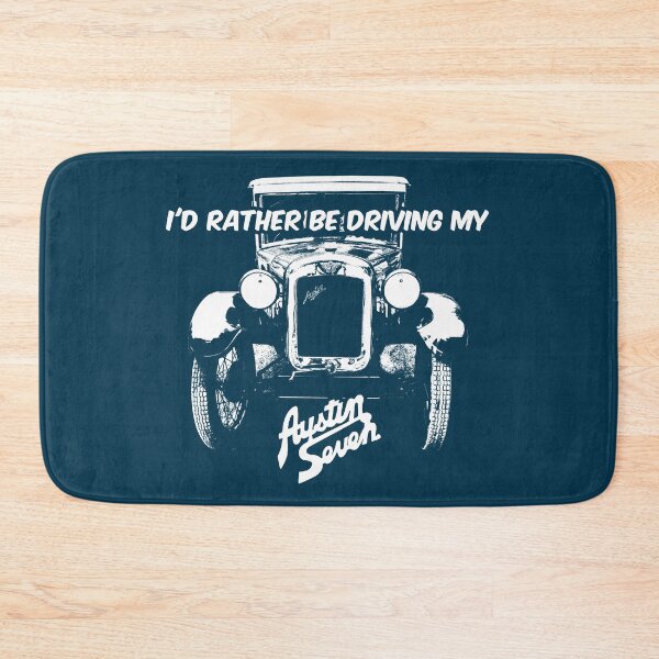 Item preview, I'd rather be driving my Austin Seven designed and sold by soitwouldseem.