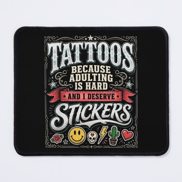 Item preview, Tattoos Because Adulting Is Hard And I Deserve Stickers Vintage Tattoo Graphic designed and sold by bilal sibgui.