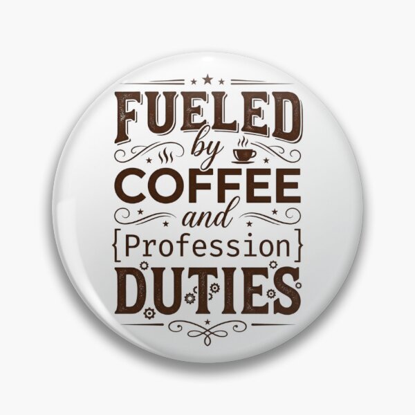 Item preview, Fueled By Coffee And Duties T_shirt  designed and sold by happyshirt27.