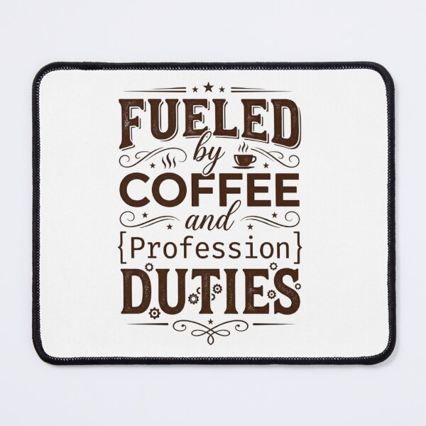 Item preview, Fueled By Coffee And Duties T_shirt  designed and sold by happyshirt27.