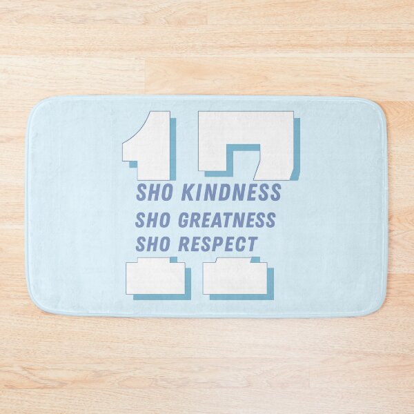Item preview, Sho kindness, sho greatness, sho respect designed and sold by JarquinDD.