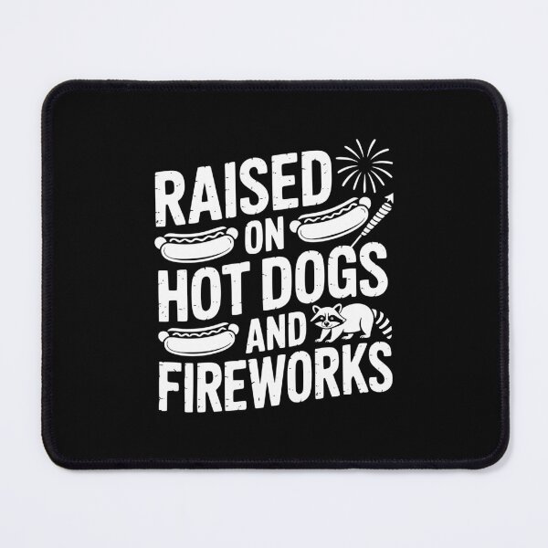Item preview, Raised On Hot Dogs And Fireworks designed and sold by theartfulaspie.