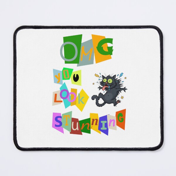 Item preview, OMG You Look Stunning Text Art designed and sold by Museum Of Non-Existing Art.