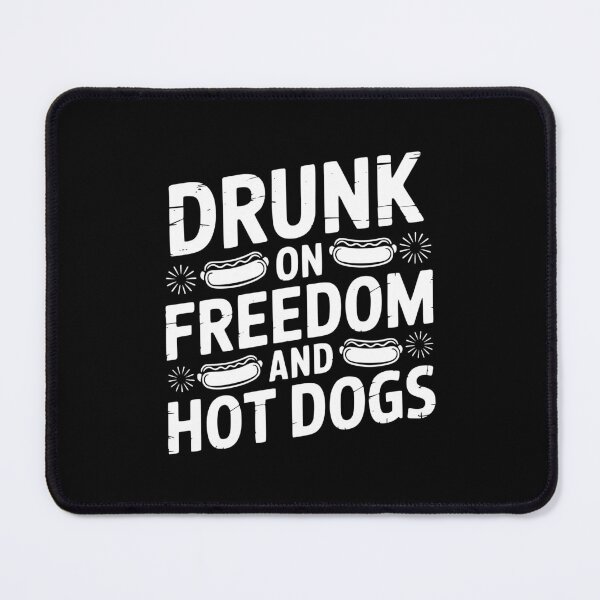 Item preview, Drunk On Freedom And Hot Dogs designed and sold by theartfulaspie.