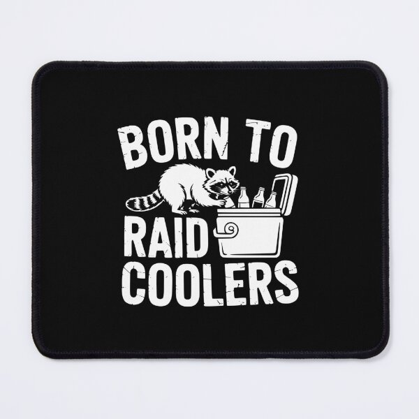 Item preview, Born To Raid Coolers designed and sold by theartfulaspie.