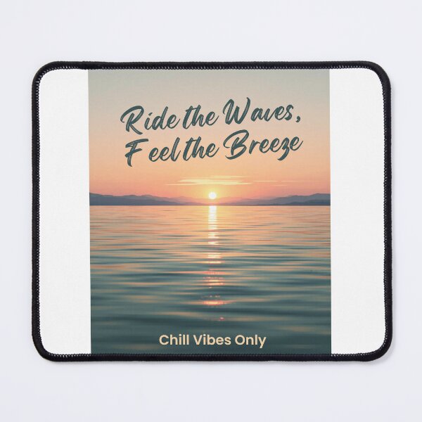 Item preview, Ride the waves, feel the breeze- chill vibes design designed and sold by jojodebondy.