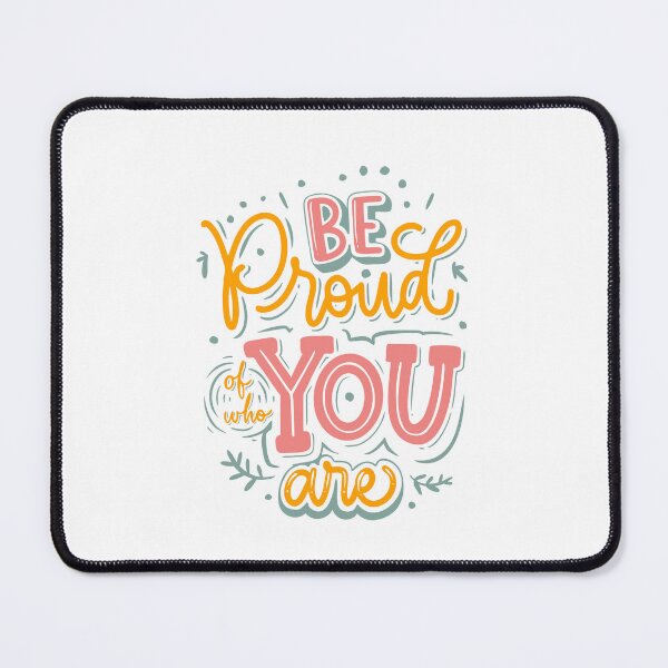 Item preview, Be Proud Of Who You Are Self Love Empowerment Motivation designed and sold by RetroMini2026.