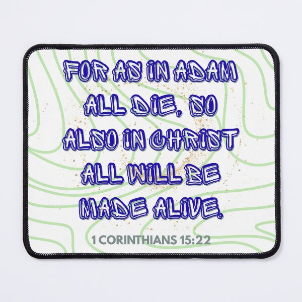 Item preview, 1 Corinthians 15:22 designed and sold by DeeFran Designs.