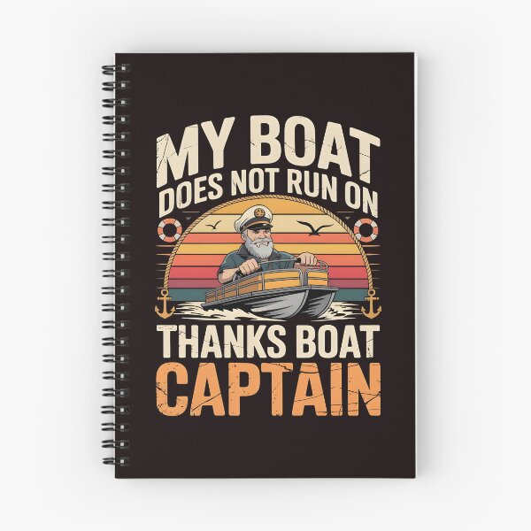 Item preview, My Boat Does Not Run on Thanks Boat Captain Funny Nautical Humor designed and sold by Redgiant87x.