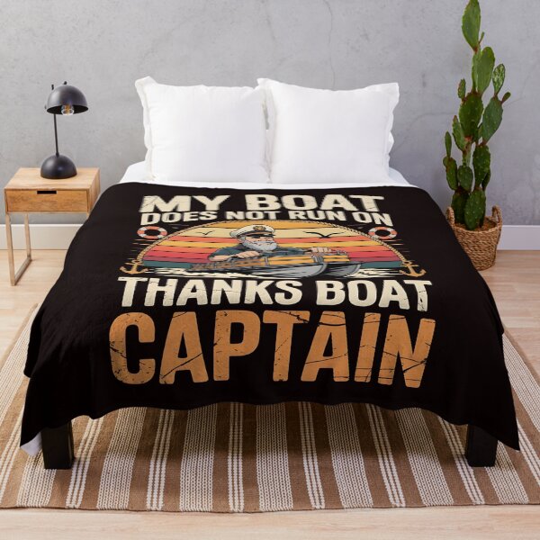 Item preview, My Boat Does Not Run on Thanks Boat Captain Funny Nautical Humor designed and sold by Redgiant87x.