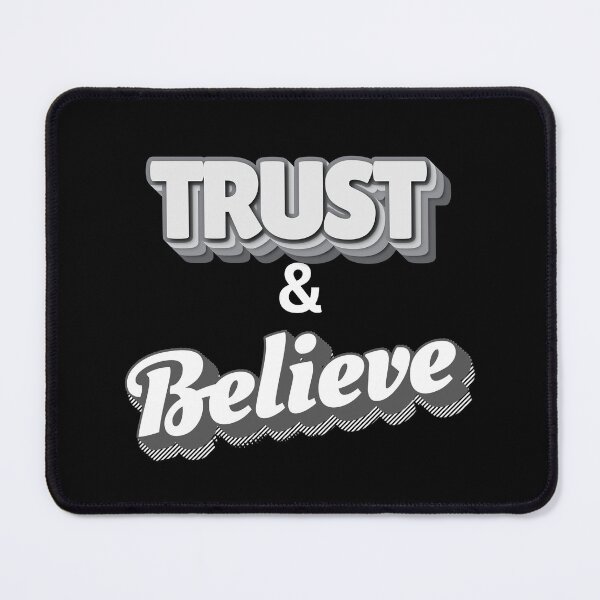 Item preview, Trust & Believe — Bold Motivational Typography Graphic Tee designed and sold by DonnaRaine.