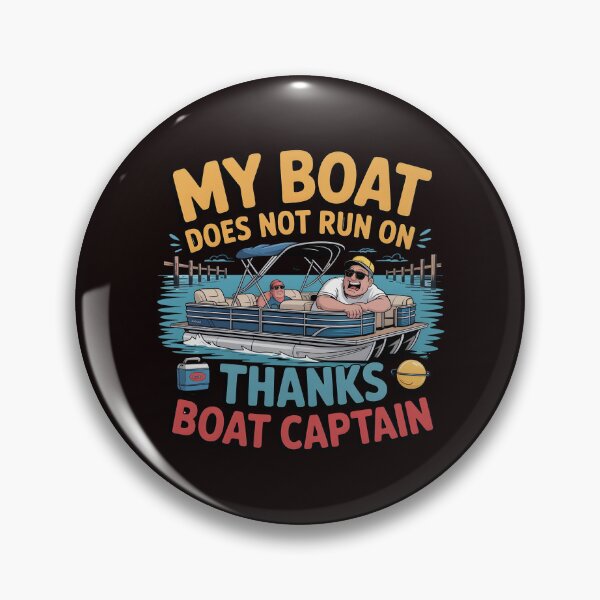 Item preview, My Boat Does Not Run on Thanks Boat Captain Retro Boating Lovers Design designed and sold by Redgiant87x.
