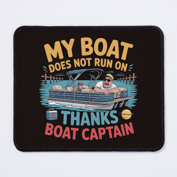 Item preview, My Boat Does Not Run on Thanks Boat Captain Retro Boating Lovers Design designed and sold by Redgiant87x.