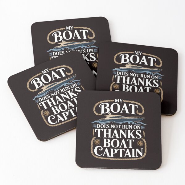 Item preview, My Boat Does Not Run on Thanks Boat Captain Funny Boat Owners designed and sold by Redgiant87x.