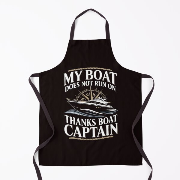 Item preview, My Boat Does Not Run on Thanks Boat Captain Sarcastic Yachting Humor designed and sold by Redgiant87x.
