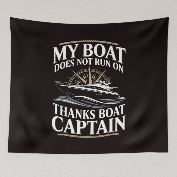 Item preview, My Boat Does Not Run on Thanks Boat Captain Sarcastic Yachting Humor designed and sold by Redgiant87x.