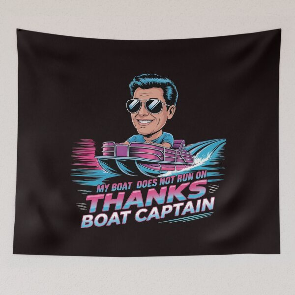 Item preview, My Boat Does Not Run on Thanks Boat Captain Pontoon Captain Humor designed and sold by Redgiant87x.