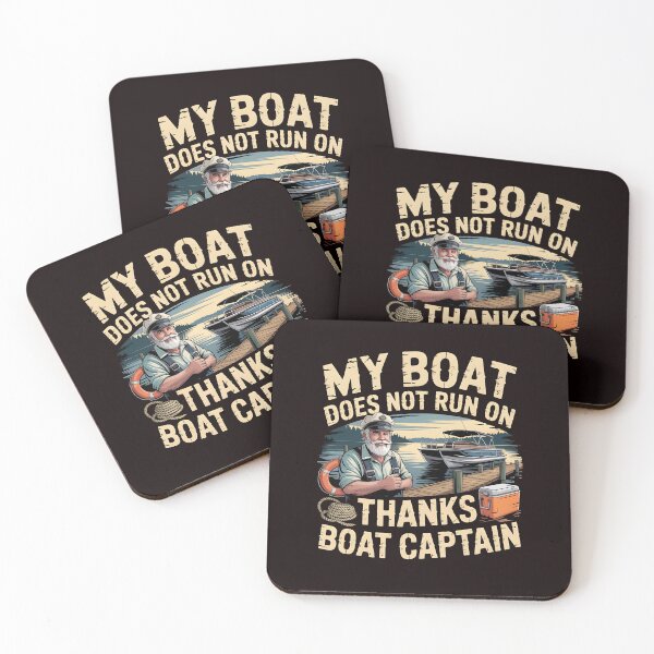 Item preview, My Boat Does Not Run on Thanks Boat Captain Funny Boating Enthusiasts designed and sold by Redgiant87x.