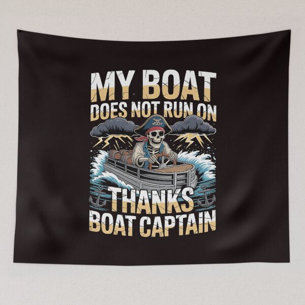 Item preview, My Boat Does Not Run on Thanks Boat Captain Lake Life Nautical Humor designed and sold by Redgiant87x.