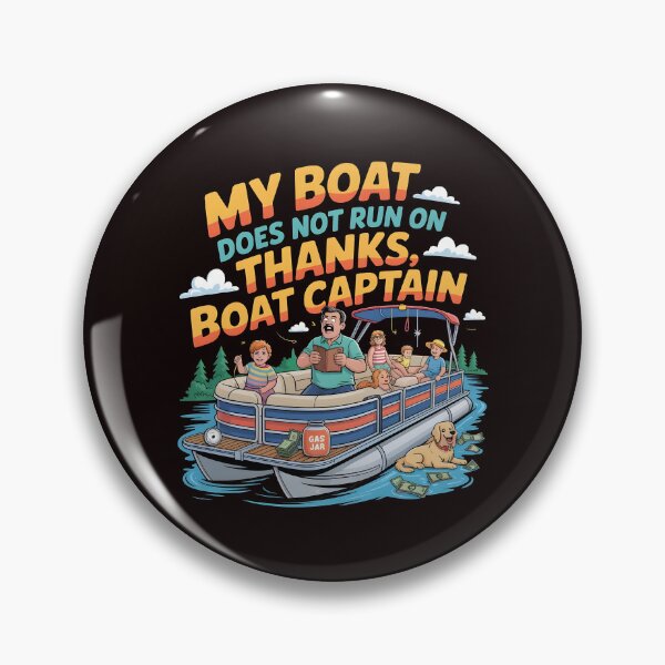 Item preview, My Boat Does Not Run on Thanks Boat Captain Nautical Humor for Boating Lovers designed and sold by Redgiant87x.