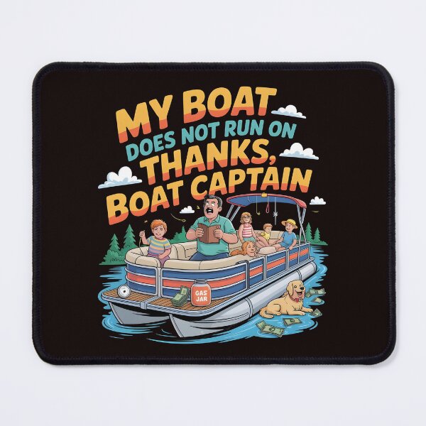Item preview, My Boat Does Not Run on Thanks Boat Captain Nautical Humor for Boating Lovers designed and sold by Redgiant87x.